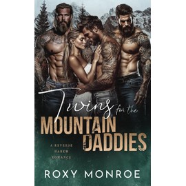 Twins For The Mountain Daddies: A Reverse Harem Romance