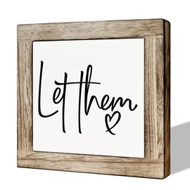 Inspirational Quote Wood Sign, Mental Health Decor Signs, Modern Farmhouse Home Decors, Farmhouse Shelf Table Decoration, Bedroom Decor, Encouragement Gift, Let Them Sign