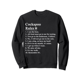 Funny Cockapoo Dog Rules Cockerpoo Sweatshirt