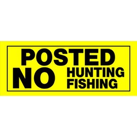 Hillman 841808 Posted No Hunting No Fishing Sign, Yellow and Black Heavy Duty Plastic, 6x15 Inches 1-Sign