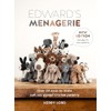 Edward's Menagerie New Edition: Over 50 easy-to-make soft toy animal