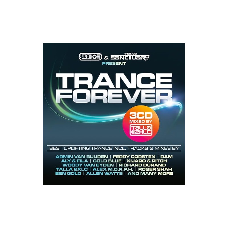 Talla 2XLC pres. Trance Forever