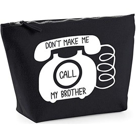 Hippowarehouse Don't Make Me Call My Brother printed make up cosmetic wash bag 18x19x9cm