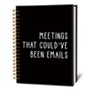 LIANGW Meeting Notebook - Meetings That Could've Been Emails Journal,Office