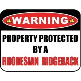 PCSCP Warning Property Protected by a Rhodesian Ridgeback 9 inch x 11.5 inch Laminated Dog Sign