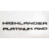 Toyota OEM 3PC Gloss Black HIGHLANDER Platinum AWD Letter Emblem