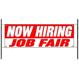 Now Hiring Job Fair Job Advertising Working Opportunity Sales Team Marketing Careers Novelty Indoor Outdoor Vinyl Banner Sign 24" x 72"