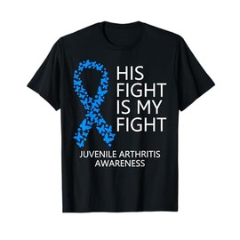 Juvenile Arthritis Awareness Ribbon His Fight is my Fight T-Shirt