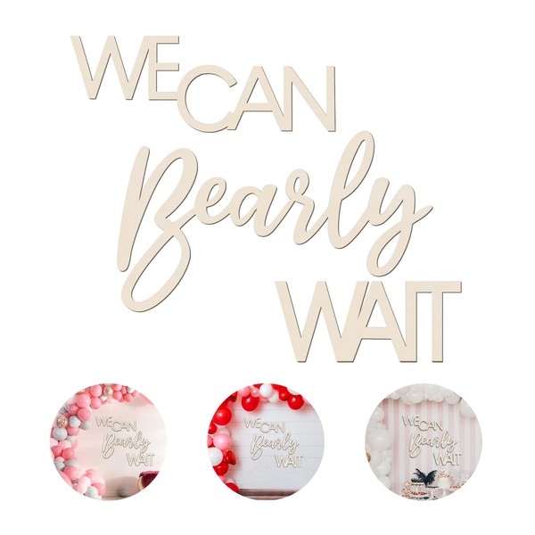 We Can Bearly Wait Sign Baby Shower Decorations, Large Wooden