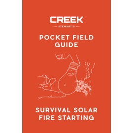 Pocket Field Guide: Survival Solar Fire Starting