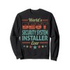 Retro Badge Worlds Best Security System Installer Sweatshirt