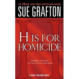 "H" is for Homicide: A Kinsey Millhone Novel (Kinsey Millhone Alphabet Mysteries, 8)