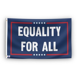 Equality For All Political Statement Flag - 3x5 ft High-Durability Polyester Fade-Resistant, Weatherproof Outdoor/Indoor Banner
