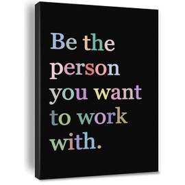Be The Person You Want to Work With Inspirational Quote Wall Art Canvas Prints,Team Work Motivational Quotes Decor for Home Office Workplace Gifts Framed 8 * 12 inch