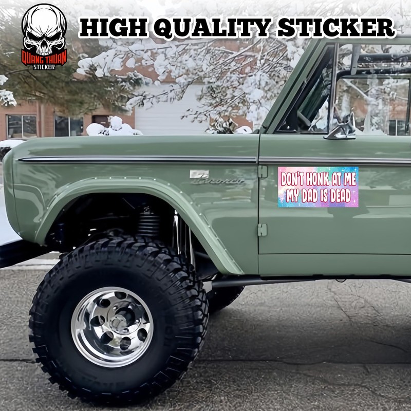 Don't Honk at Me My Dad is Dead | Bumper