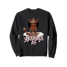 Aquarius AF Vibes Queen Energy Zodiac Crown Afro Regal Sweatshirt