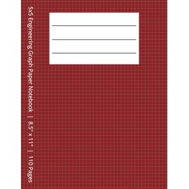 5x5 Engineering Graph Paper Notebook 8.5” x 11” Red Cover: Engineering Grid Paper Notepad | 5 Squares per Inch | 110 Pages Red Cover | Math, Science, School, College, Study