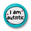I am Autistic Pin Badge, 32mm or 44mm, Autism Pin