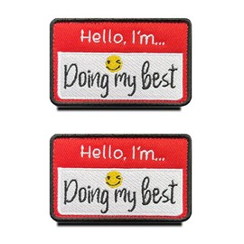 2 Packs Hello I am Doing My Best Patch Hook and Loop Embroidered Funny Positive Social Emblem Patch for Team Work Clothes Jersey Backpack Caps Travel Biker Clothing School Bag