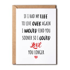 LillaGifts Funny Anniversary Card - If I Had My Life To Live Over Again - Birthday Card For Him Her - Card For Husband Boyfriend - Card For Wife Girlfriend, 5 x 7 inches