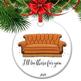 I'll be There for You - Best Friend, Bestie Ornament 2024, for BFF, Soul Sister, Long Distance Gift