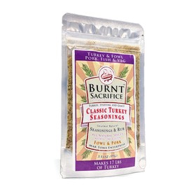 Burnt Sacrifice Turkey Seasoning and Dry Brine (3.5oz) Makes 17lbs Turkey - Perfect Traditional Rub For Chicken & Pork