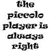 CafePress Piccolo Always Right Round 4" MDF Holiday Ornament