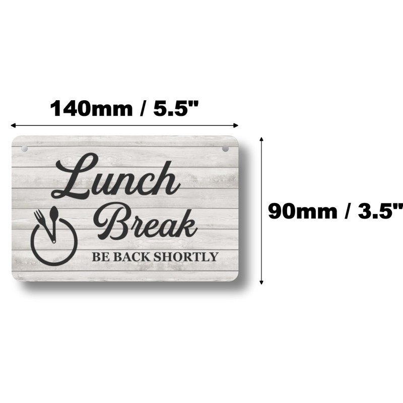 Lunch Break, Be Back Soon, Hanging Sign - Ideal notice