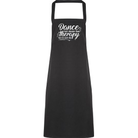 Hippowarehouse Dance isn't cheaper than, therapy but it's more fun Apron kitchen cooking painting DIY onesize adult