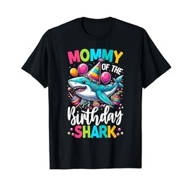 Shark Birthday Design Mommy Birthday Mom Girl Boy Matching T-Shirt
