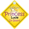 Princess Lucie On Board Girl Car Sign Child/Baby Gift/Present 002