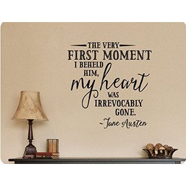 24"x24" The Very Moment I Beheld Him, My Heart was Irrevocably Gone. Jane Austen Romance Novel Classic Love Wedding Anniversary Marriage Wall Decal Sticker Art Home DŽcor