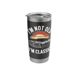 Classic Car Guy Retro Vintage I'm Not Old I'm Classic GTO Stainless Steel Insulated Tumbler
