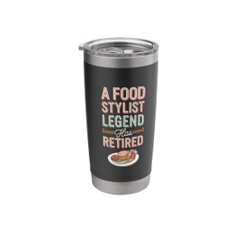 Retirement Legend Has Retired Food Stylist Stainless Steel Insulated Tumbler