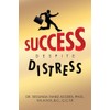 Success Despite Distress