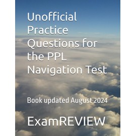 Unofficial Practice Questions for the PPL Navigation Test