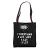 Overthinking Overthinker Overthinks Funny Men's and Women's Tote Bag