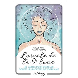 L'Oracle de la 9e lune: 40 cartes pour dévoiler toutes les facettes de votre âme