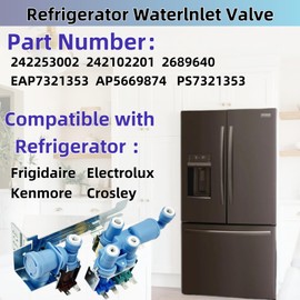 242253002 242102201 Refrigerator Ice Maker Water Inlet Valve Replacement for Frigidaire Electrolux Kenmore Crosley - Compatible with Models CFD/DGH/E23, Replaces 2689640 AP5669874 PS7321353 EAP7321353