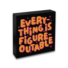 Inspirational Office Decor Wooden Box Sign Coworker Gifts For Women Men Boss Desk Decor Motivational Gifts Work Cubicle Accessories 4.9X4.9 Inch Wood Plaque With Everything Is Figureoutable