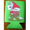 FUNNY/FESTIVE CAN/BOTTLE HOLDER KOOZIE/COOZIE! CHRISTMAS! LEAVE SANTA A BEER!