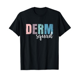 Vintage Derm Squad Dermatologist Dermatology Nurse T-Shirt