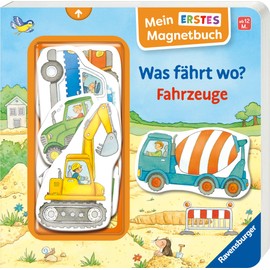 Mein erstes Magnetbuch: Was fährt wo? Fahrzeuge - Magnet-Spielbuch ab 12 Monaten, Kinderbuch ab 1 Jahr