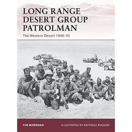 Long Range Desert Group Patrolman: The Western Desert 1940â43 (Warrior)