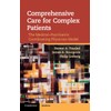 Comprehensive Care for Complex Patients: The Medical-Psychiatric Coordinating Physician Model