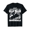 Never underestimate an old man with a snowmobile Gift idea