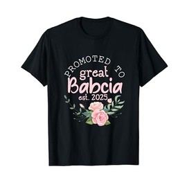 Promoted to Great Babcia 2025 Gifts First Time New Grandma T-Shirt