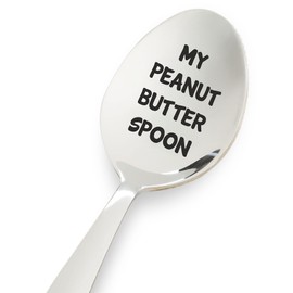 My Peanut Butter Engraved Spoon Gift | Gift For Peanut Butter Lovers | Birthday Anniversary Christmas Gift | Christmas Stocking Stuffer | Engraved 7 Inches Stainless Steel Spoon | Unique Gift