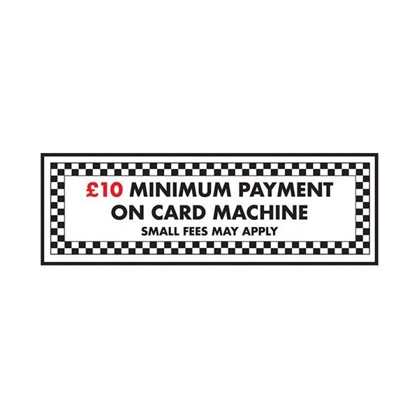 VSafety £10 Minimum Payment On Card Machine Sign - 300mm