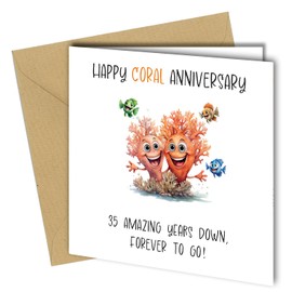 Funny 35th Anniversary Card, Unique Design, 'Happy Coral Anniversary' 35 years down, forever to go #1739